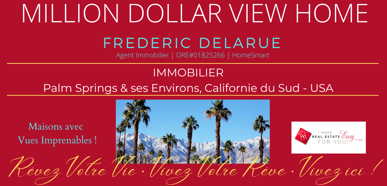 Palm Springs Immobilier Californie Frederic Delarue